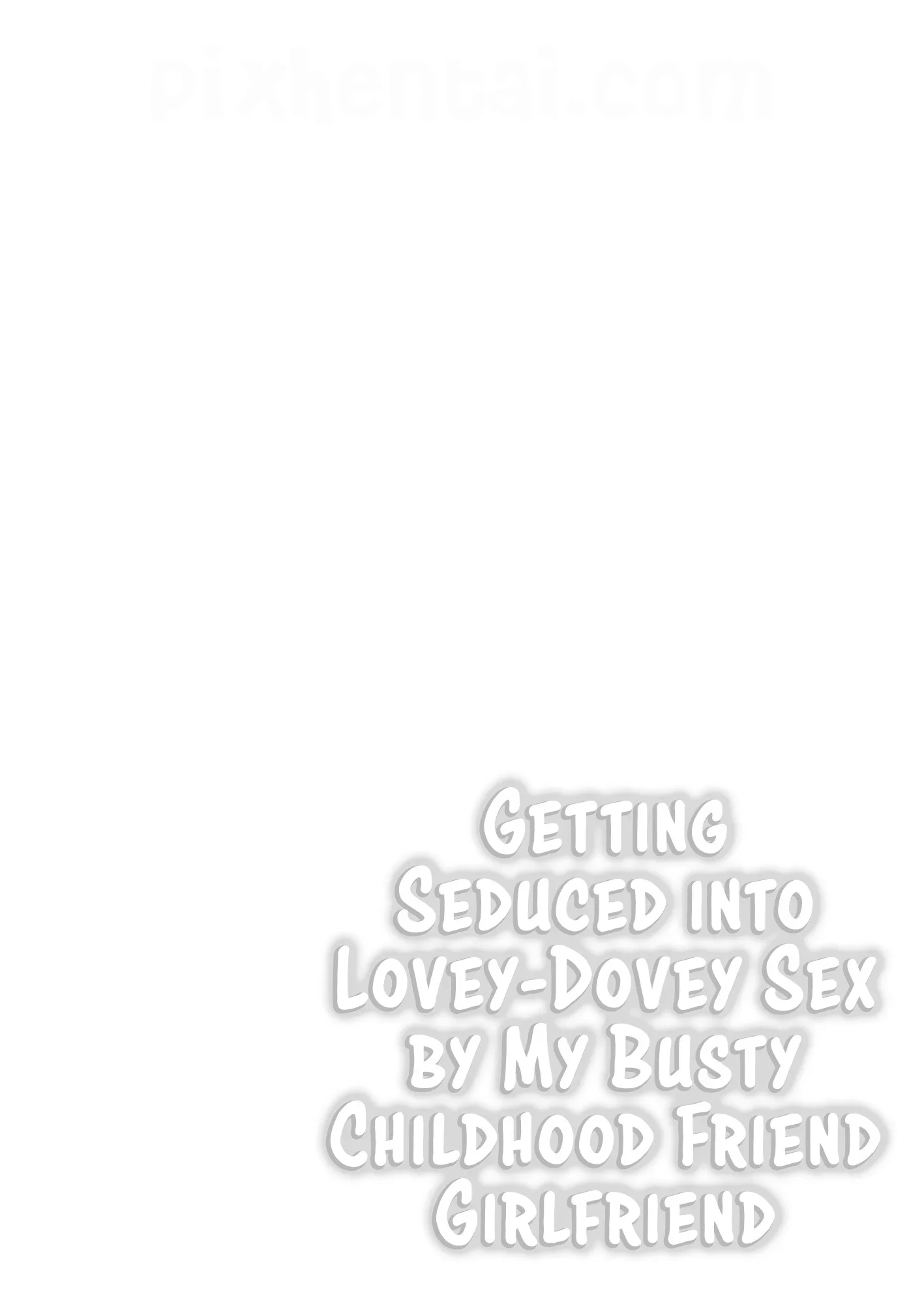 Getting Seduced into Lovey-Dovey Sex by My Busty Childhood Friend Girlfriend - Halaman 2