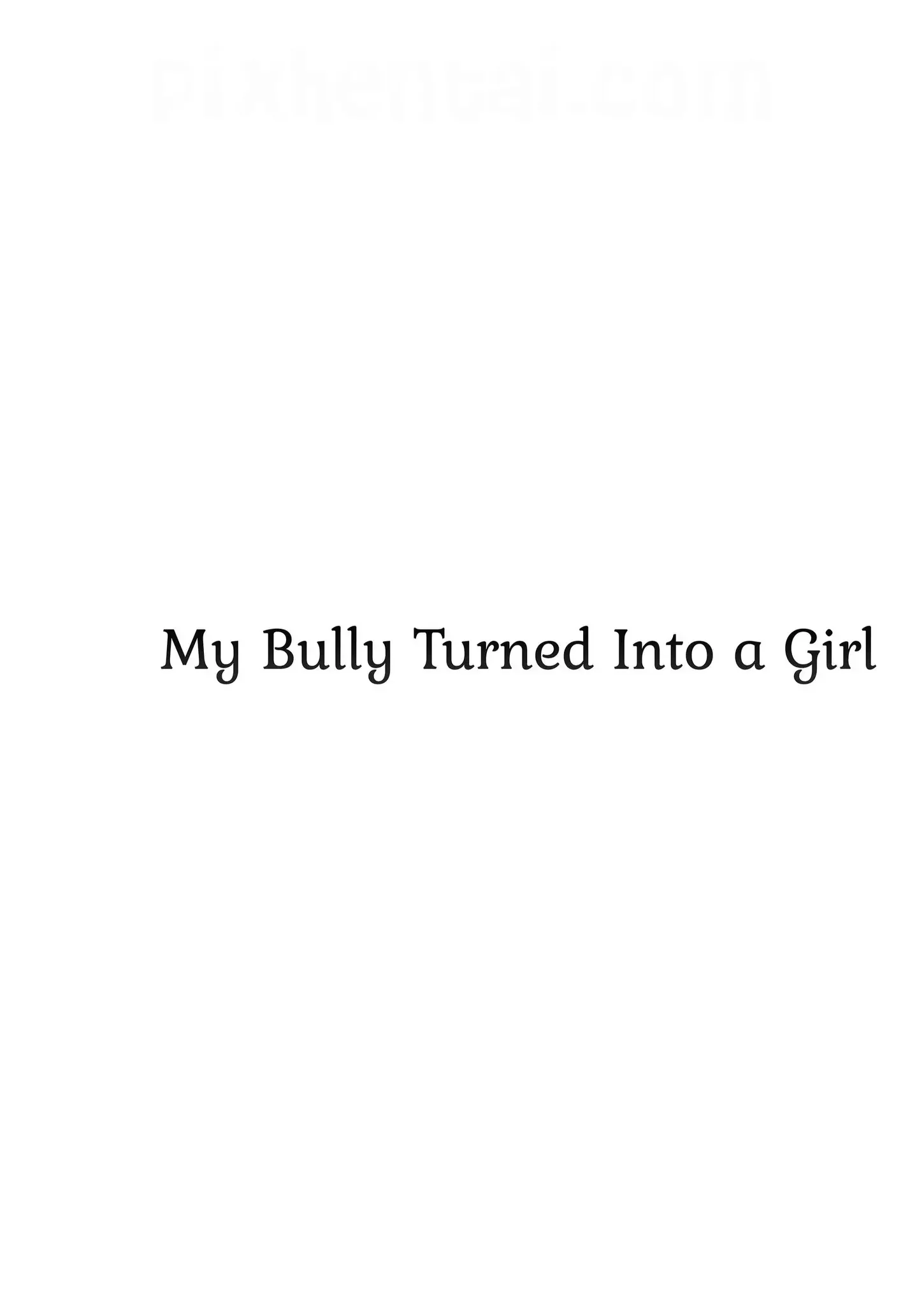The Day My Bully Turned Female - Halaman 40