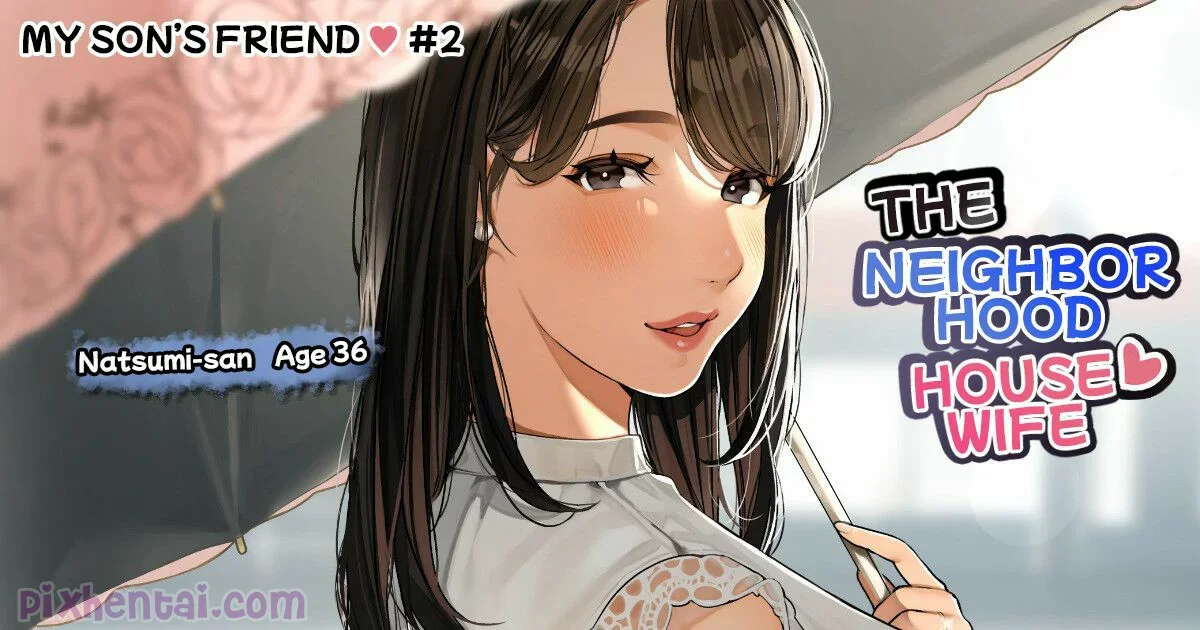 The Neighborhood Housewife “My Son’s Friend chapter 1–3” - Halaman 10